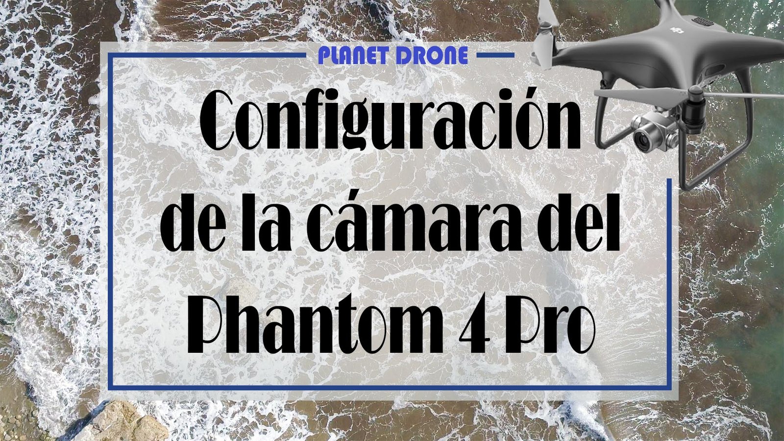 Configuración cámara